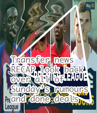 Epl transfer news and rumours
